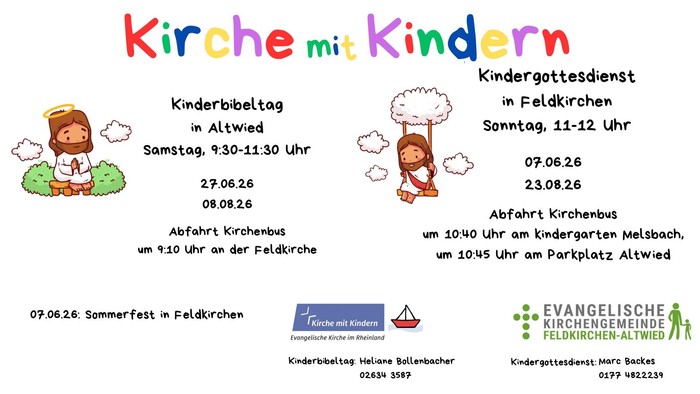 Kirchliche Veranstaltungen für Kinder in Altwied und Feldkirchen, darunter ein Kinderbibeltag und Kindergottesdienst mit Busabholzeiten.