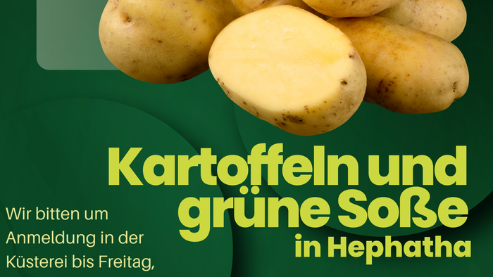 Grünschnitttag in Hephatha mit Kartoffeln und grüne Sosse