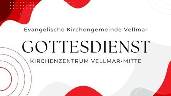 Evangelische Gottesdienstankündigung für den Gottesdienst im Kirchenzentrum Vellmar-Mitte.