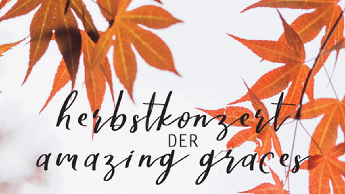 Herbstkonzert der "Amazing Graces"