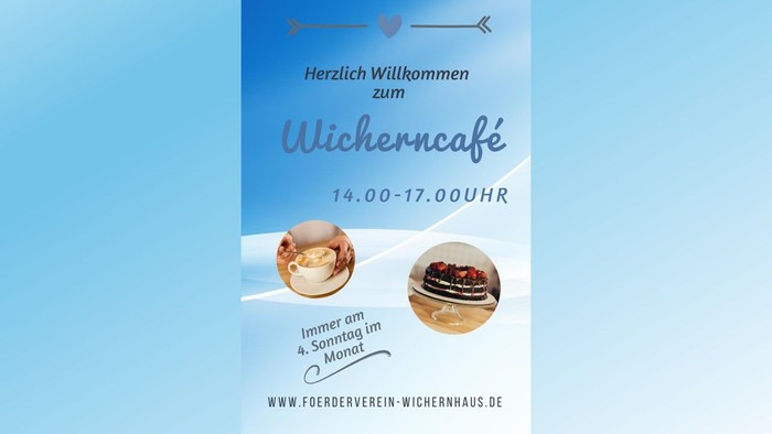 Herzlich Willkommen zum Wicherncafé, 14.00-17.00 Uhr, leckere Kuchen und Kaffee