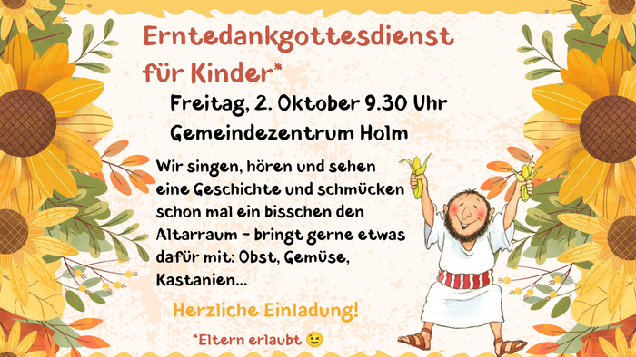 Einladung zum Erntedank-Gottesdienst für Kinder mit lustigen Aktivitäten und Dekorationen am Freitag, den 2. Oktober.