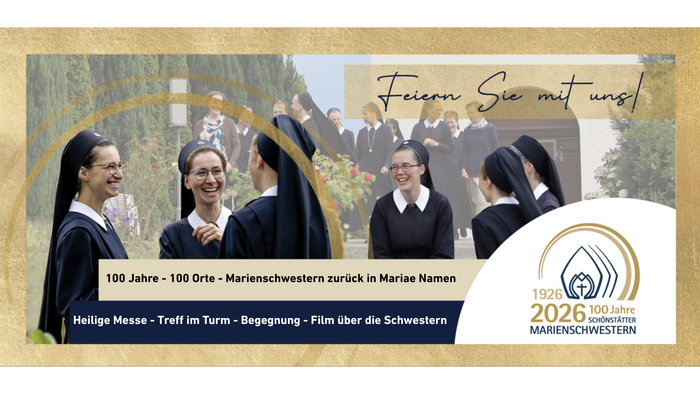 „100 Jahre Marienschwestern mit Veranstaltungen, Gottesdienst und einem Film feiern, der ihre Rückkehr zu Mariae Namen ehrt.“