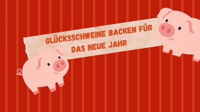 Schweine Glücksschweine Neujahr Backen für Kinder