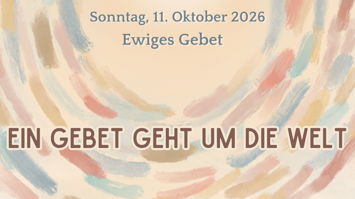 Plakat für eine weltweite Gebetsveranstaltung am 11. Oktober 2026 mit verschiedenen Kirchenstandorten und Uhrzeiten.