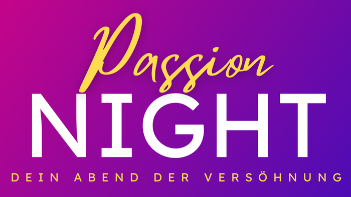 Plakat zur Passionsnacht: Ein Abend der Versöhnung, des Gebets und Live-Musik in der St. Elisabeth-Kirche am 27. März 2026.