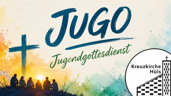 Werbeplakat für einen Jugendgottesdienst-Event „JUGO Jugendgottesdienst“ in der Kreuzkirche Hüls.