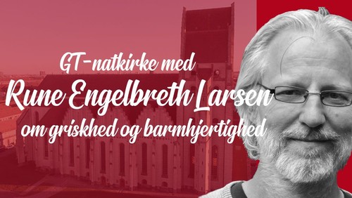 Natkirke med Rune Engelbreth Larsen
