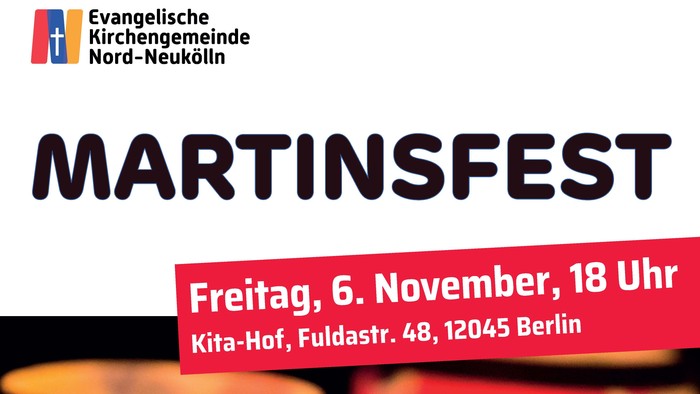 Der Flyer zeigt leuchtende Laternen in rot, gelb und grünen Farben. Überschrift: Martinsfest, untertitel: Freitag, 9. November, 18 Uhr, Kita-Hof, Fuldastr. 48, 12045 Berlin