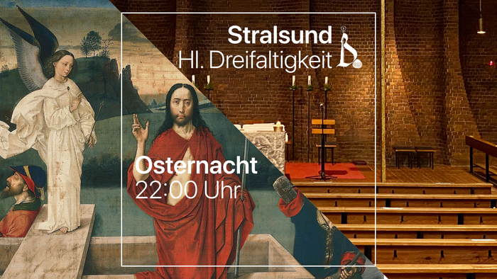 Bild zeigt Stralsund: Hl. Dreifaltigkeit, Osternacht um 22:00 Uhr