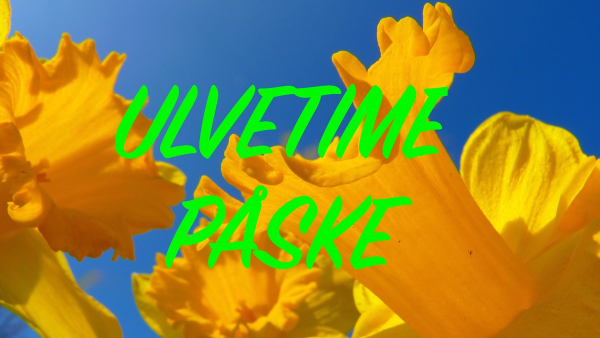 Påske i Ulvetime