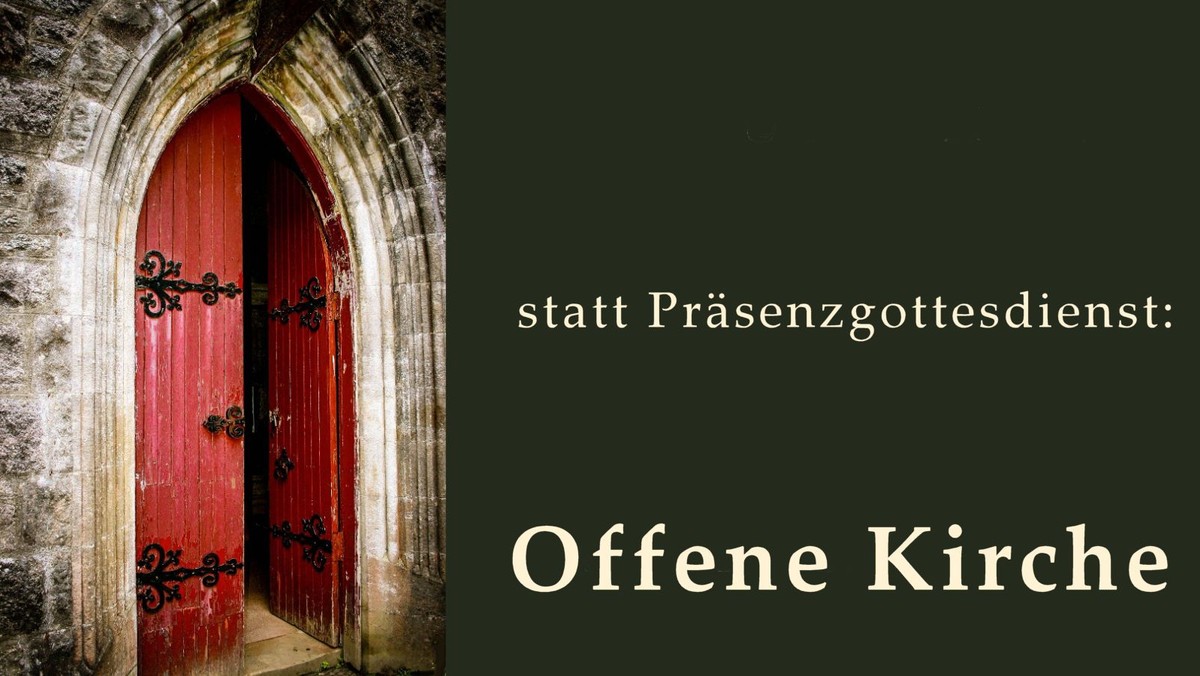 Offene Dorfkirche an Judika