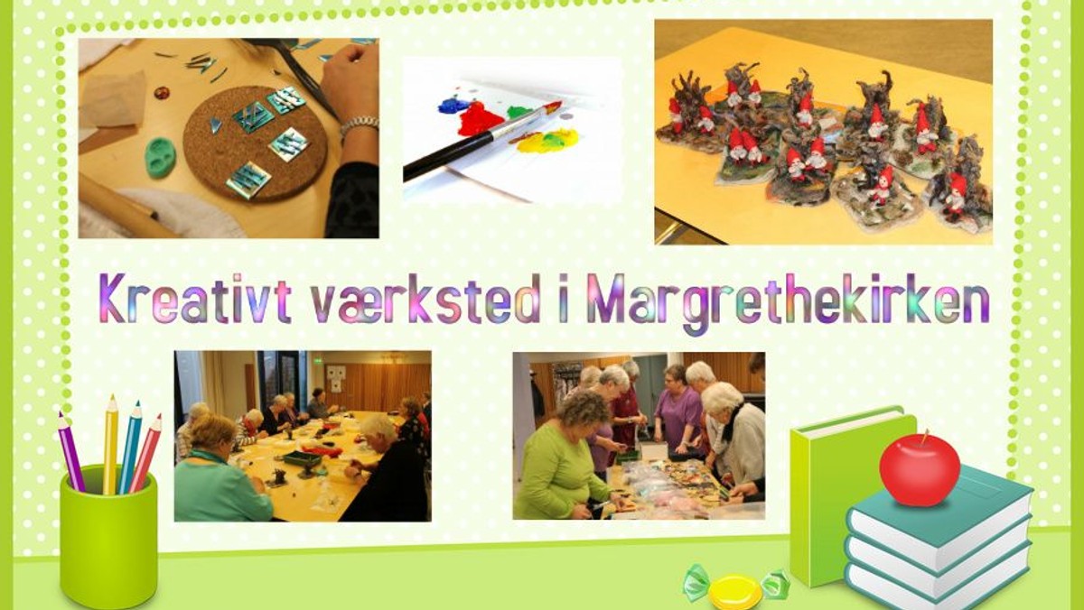 Kreativt værksted i Margrethekirken