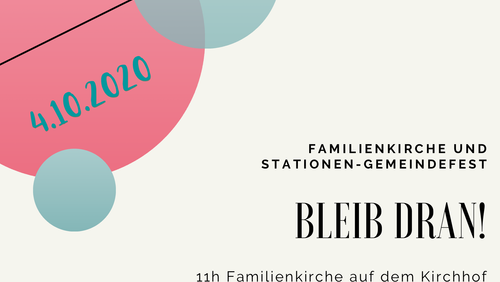 Bleib dran! Familiengottesdienst zum Erntedank