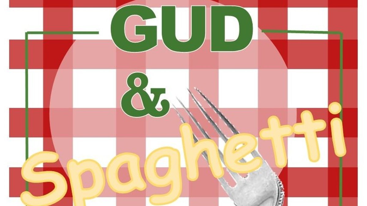 Gud & Spaghetti