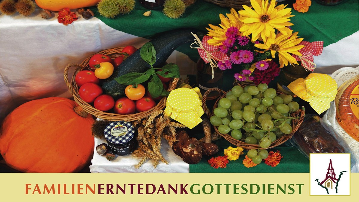Erntedankfest für Familien 11 Uhr - HIER RESERVIEREN!