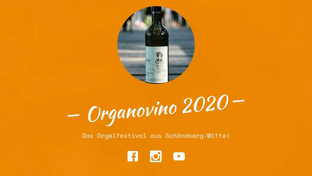 ORGANOVINO 2020 - Digitales Orgelfestival von 3.7. bis 7.8.2020
