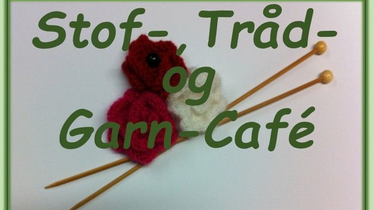 Stof-, Tråd- og Garn-Café