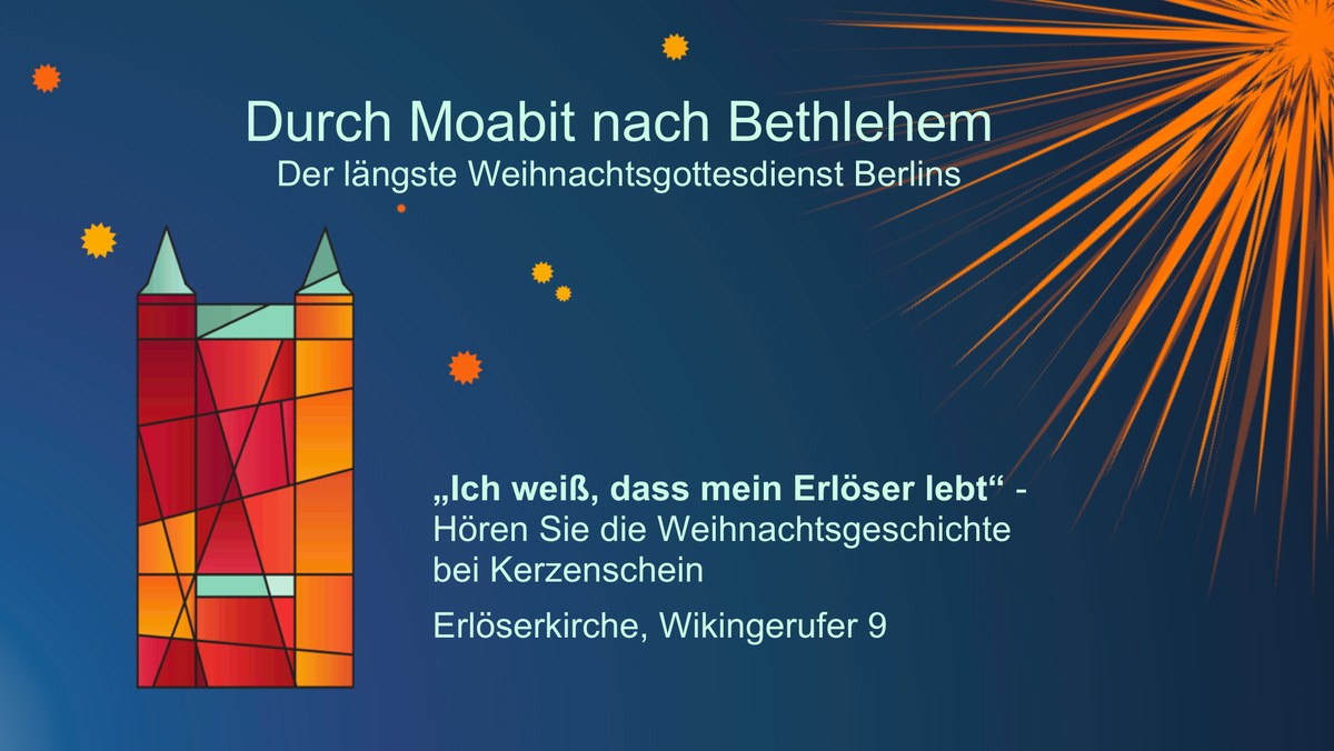 Durch Moabit nach Bethlehem - Der längste Weihnachtsgottesdienst Berlins