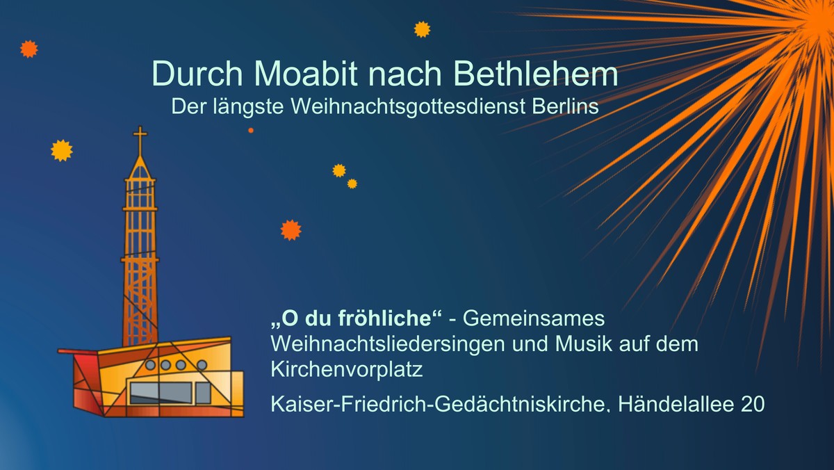 Durch Moabit nach Bethlehem - Der längste Weihnachtsgottesdienst Berlins