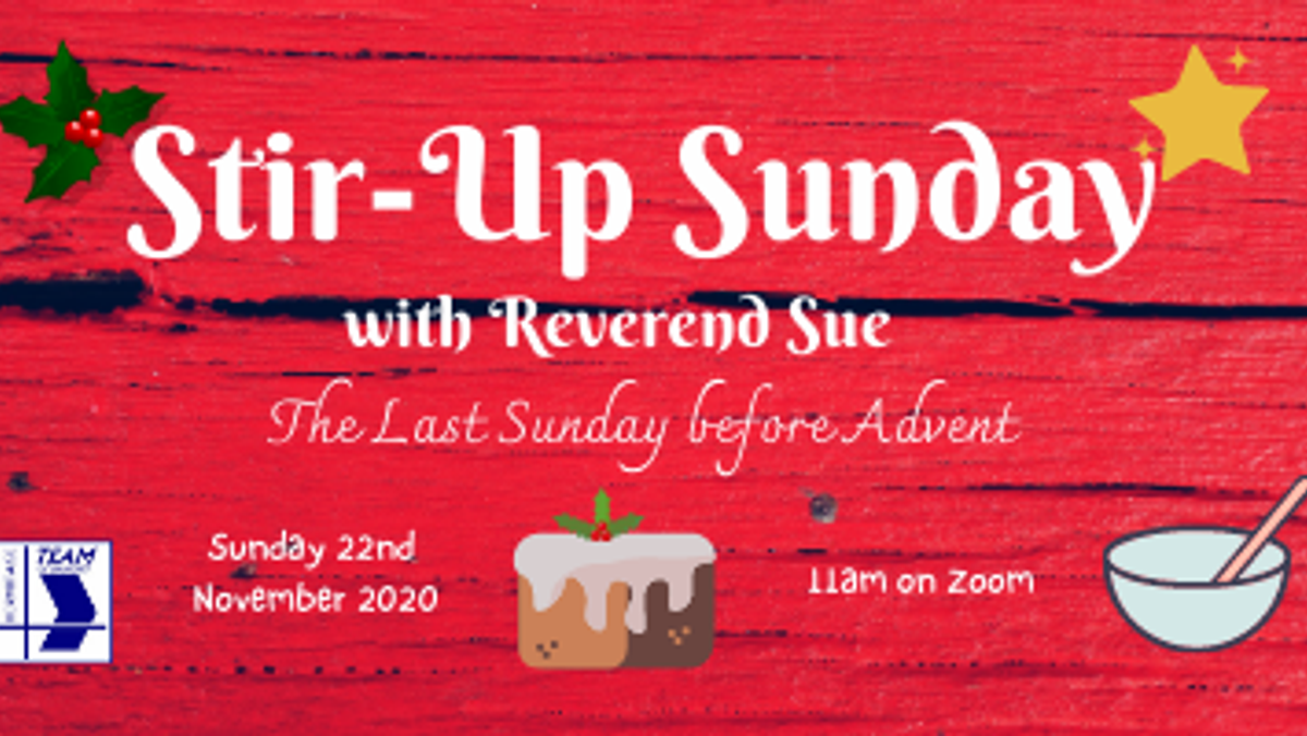 Stir-Up Sunday Service on Zoom with Reverend Sue