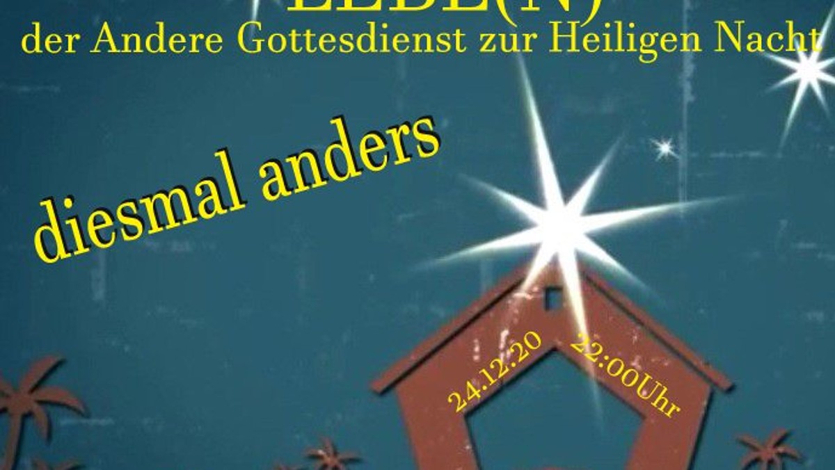ONLINE - der Andere Gottesdienst zur Heiligen Nacht
