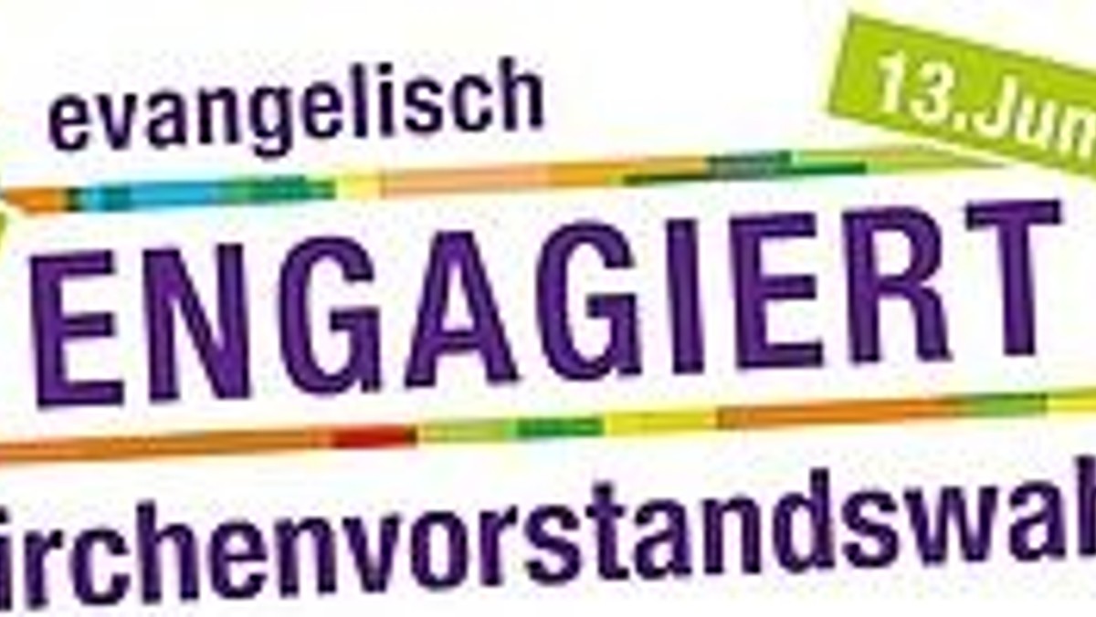 "Wer die Wahl hat, hat die Qual!" Kirchenvorstandswahl 2021