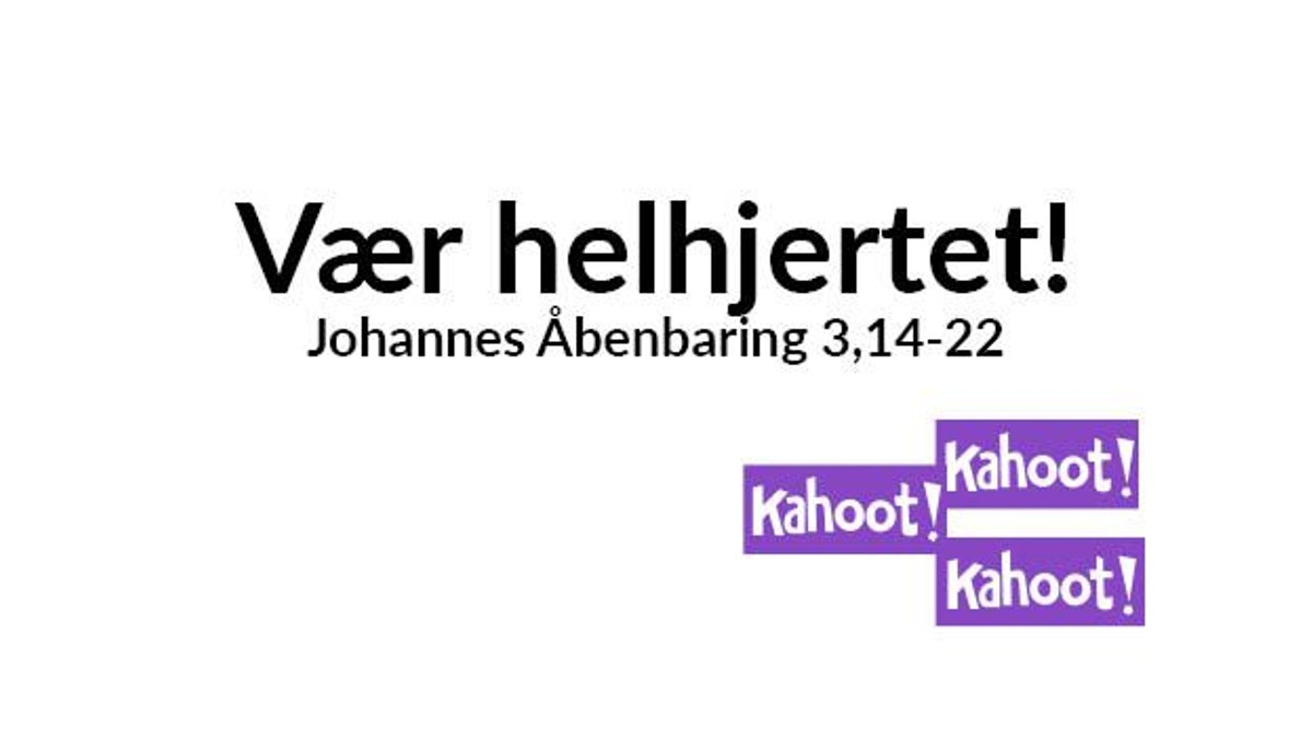 Onsdagsfællesskabet: Vær helhjertet!