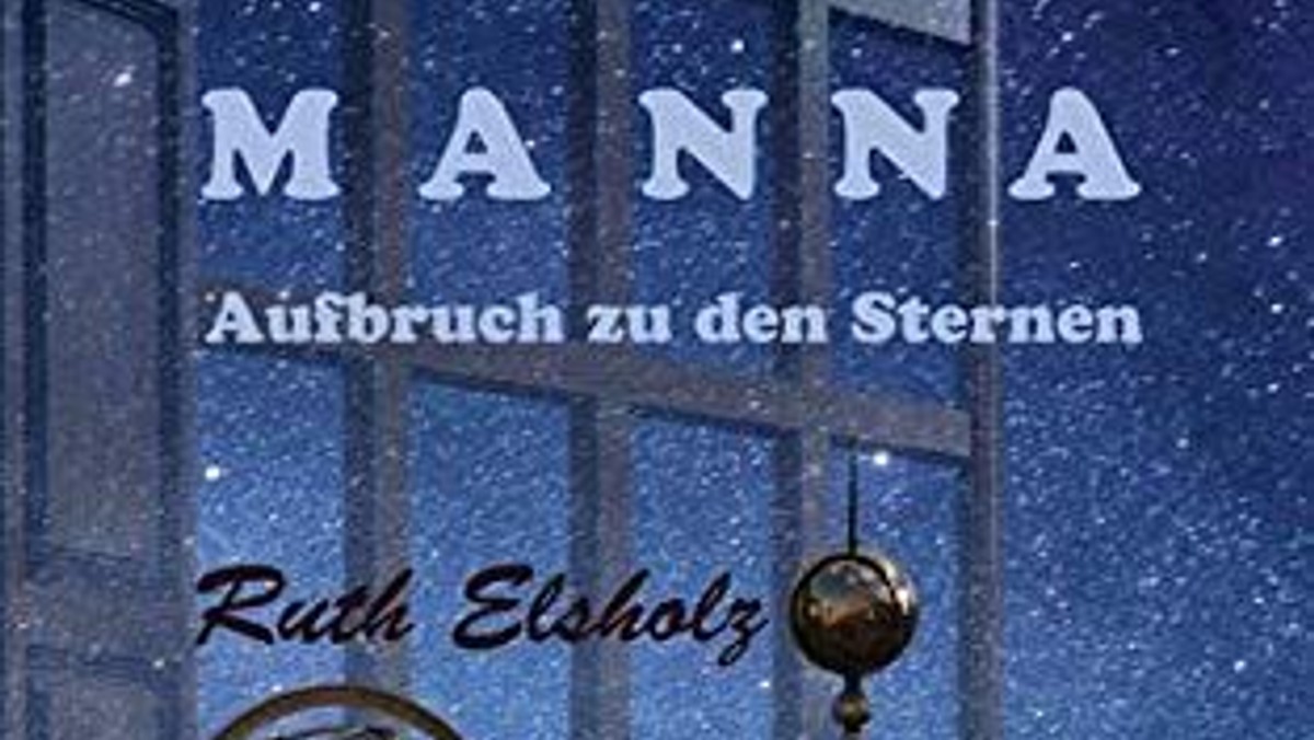 Buchlesung mit Dr. Ruth Elsholz: MANNA - Aufbruch zu den Sternen