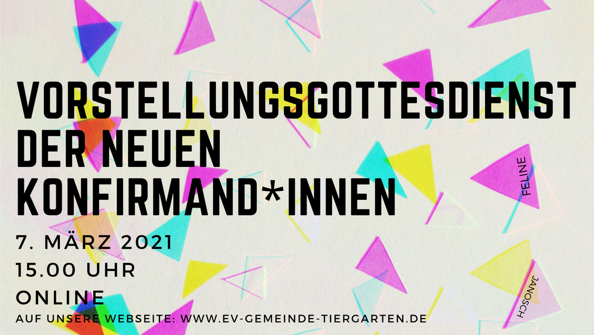 ONLINE- Zentralgottesdienst mit Vorstellung der neuen Konfirmand*innen