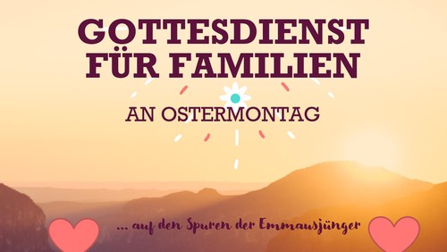 Advent: Familiengottesdienst zu Ostern