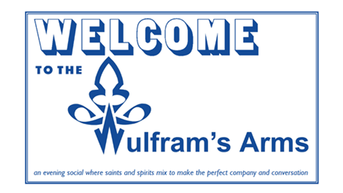 Welcome to the Wulfram's Arms