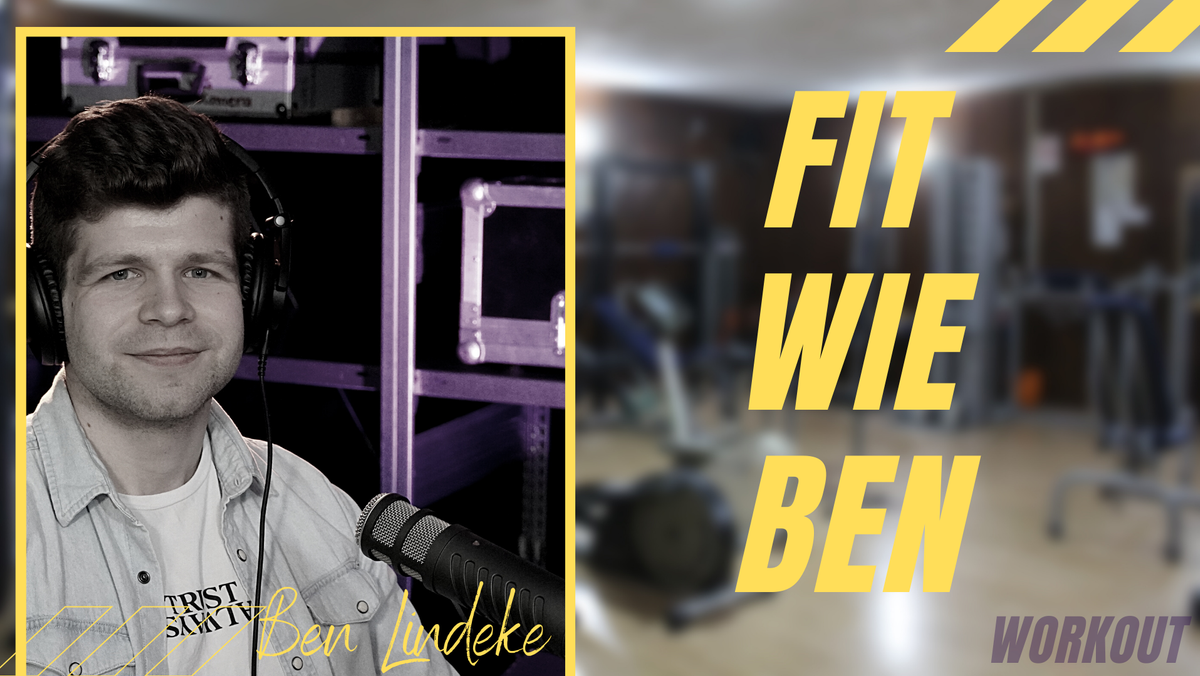 Fit Wie Ben! Fitness- Körper, Geist und Seele