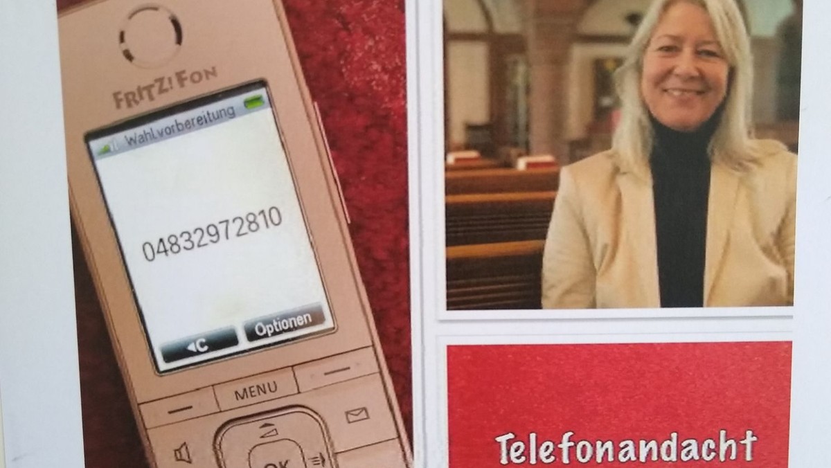 Telefon-Andacht unter 04832/972810 - PIN: 1234