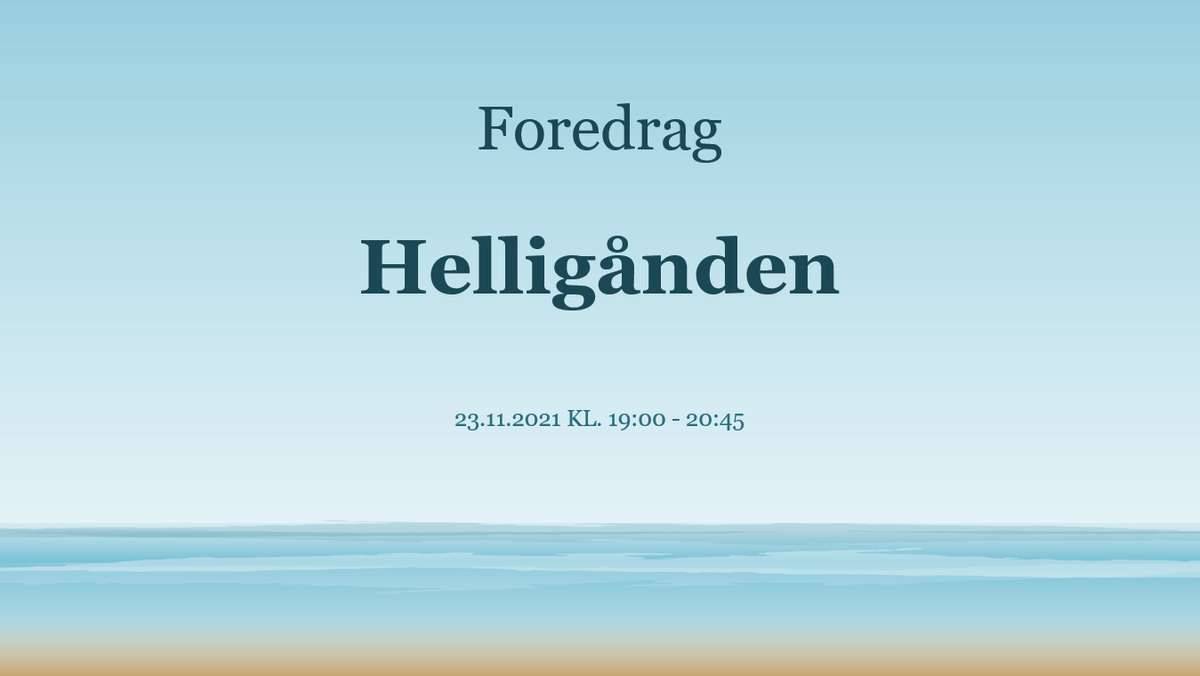Foredrag: Helligånden.