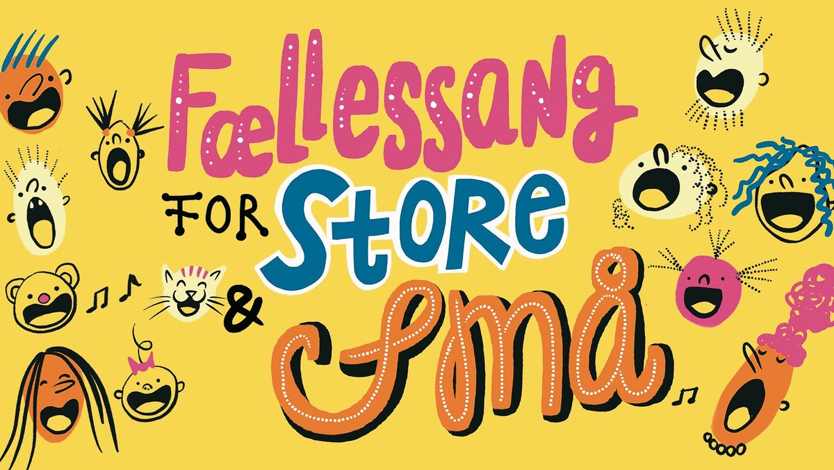 Fællessang - for store og små