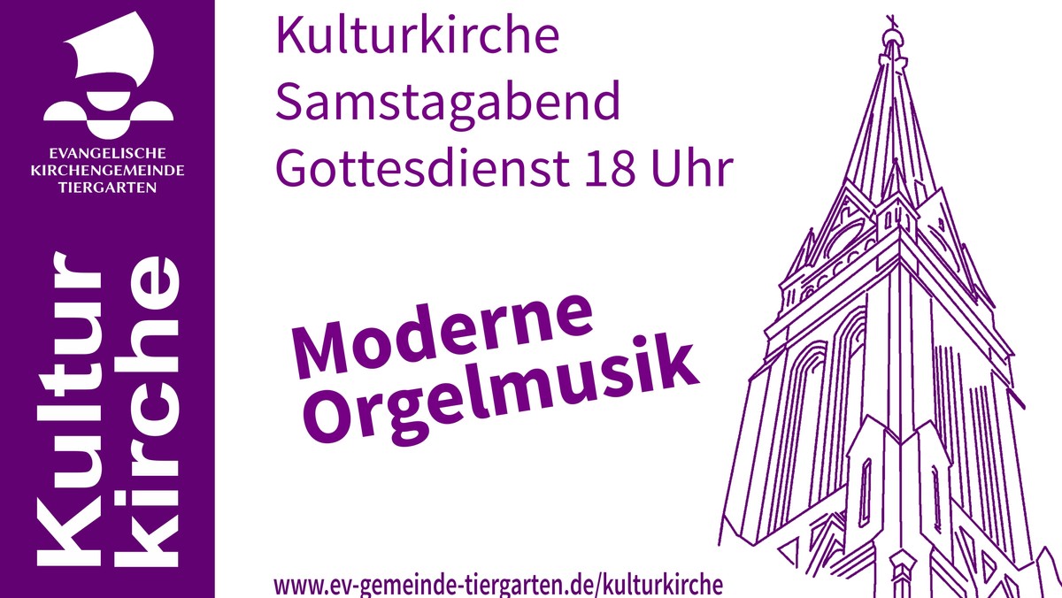 Gottesdienst Kulturkirche moderne Orgelmusik
