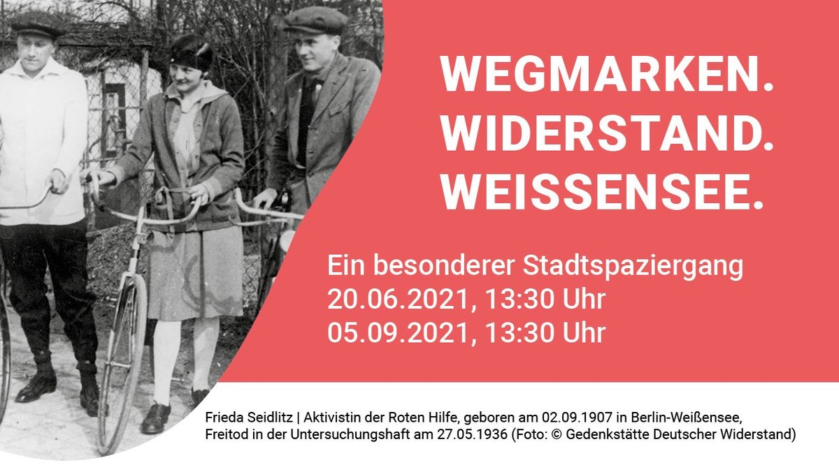 WEGMARKEN. WIDERSTAND. WEISSENSEE.