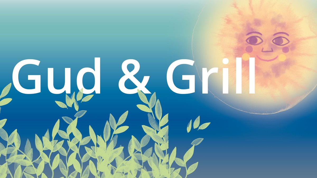 Gud & grill – familiegudstjeneste / Ane Øland Bækgaard