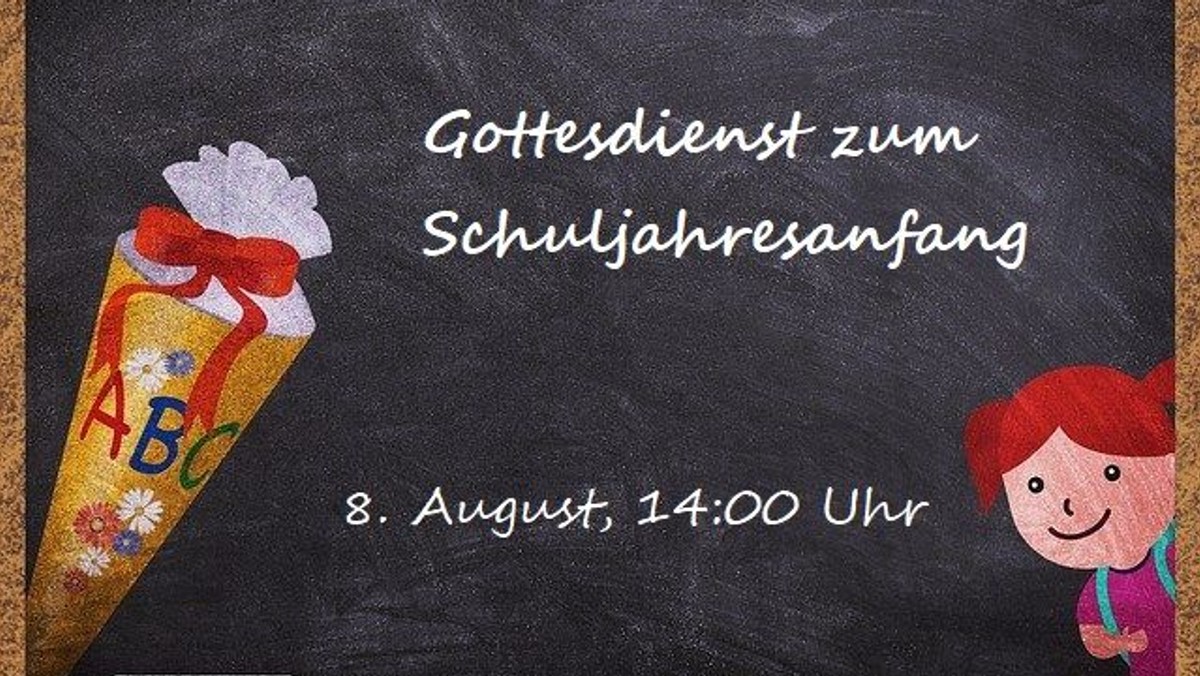 Gottesdienst zum Schuljahresanfang