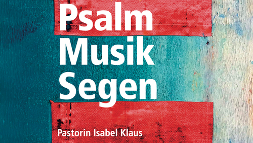 Psalm, Musik & Segen | Pastorin Isabel Klaus