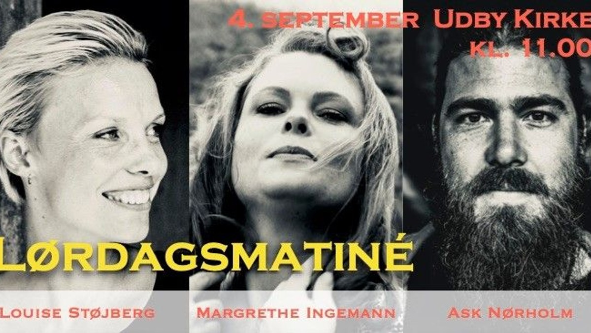 Lørdagsmatiné - Louise Støjberg, Margrethe Ingemann & Ask Nørholm