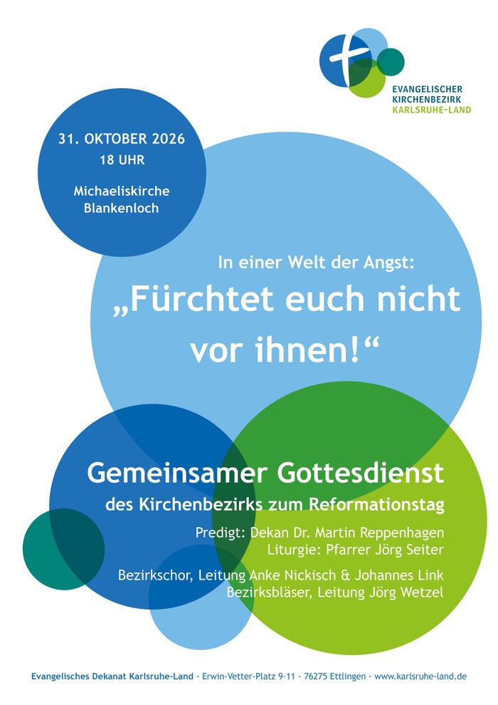 Veranstaltungshinweis zum Reformationstag 2026: Gemeinsamer Gottesdienst des Evangelischen Kirchenbezirks Karlsruhe-Land am 31. Oktober in der Michaeliskirche Blankenloch mit Predigt von Dekan Dr. Martin Reppenhagen.