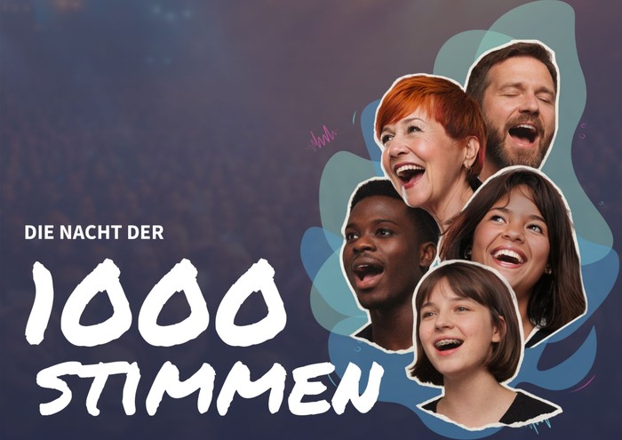 Werbeplakat für die Veranstaltung „Die Nacht der 1000 Stimmen“ – ein Fest des gemeinsamen Mitwirkens und Gemeinschaftssingens.