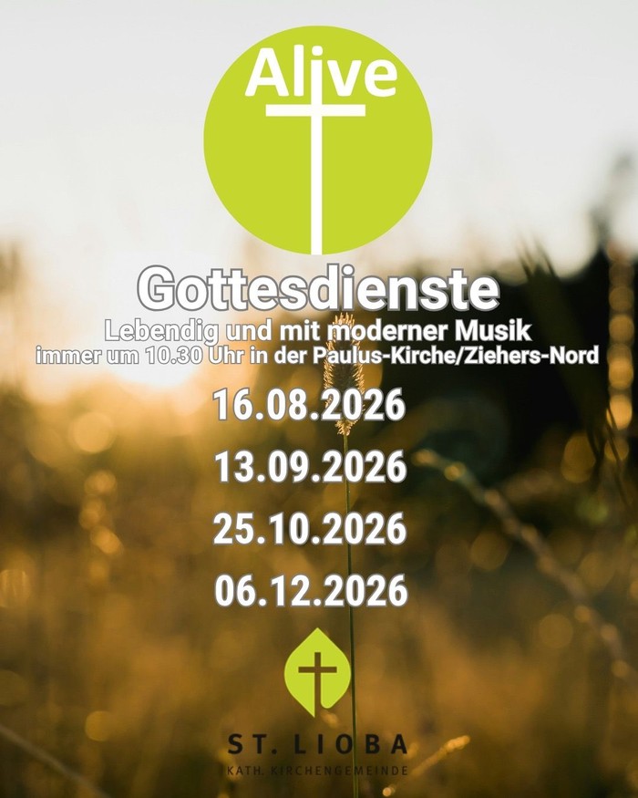 Plakatwerbung für lebendige Gottesdienste mit moderner Musik in St. Lioba mit Angabe konkreter Termine und Uhrzeiten.