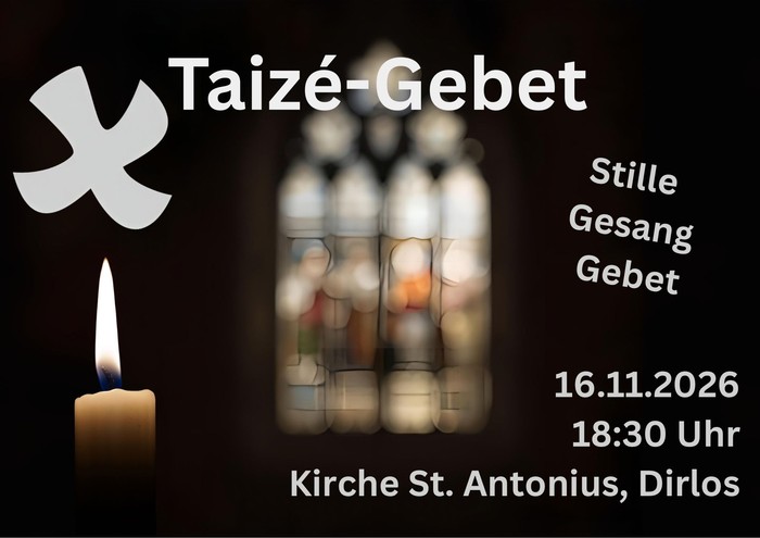 Taize-Gebet am 16.11.26 18.30 Uhr Kirche Dirlos