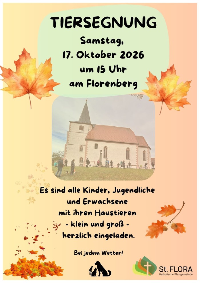 Tiersegnung am Florenberg 17.10.2026 15 Uhr am Florenberg