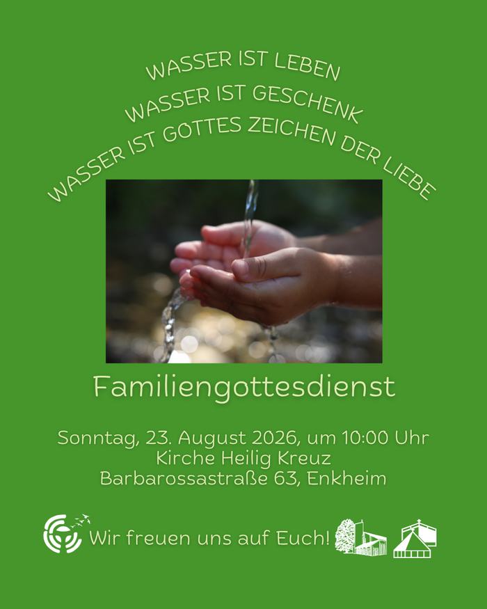 Familien-Gottesdienst zur Wassersegnung am 23. August 2026 in der Heilig-Kreuz-Kirche.