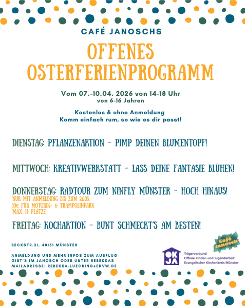 Cafe JANOSCH Offenes Osterprogramm Cafe JANOSCH Offenes Osterprogramm