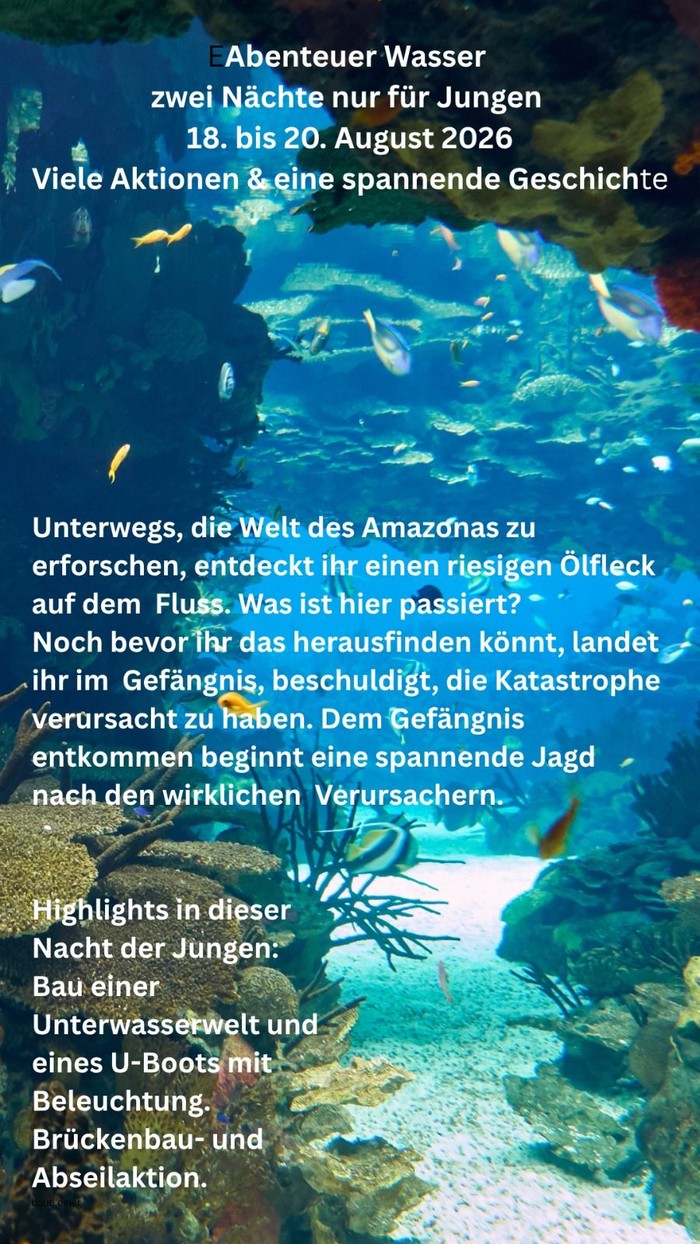 Übernachtungsaktion für Jungen im Alter von 7-12 Jahren zum Thema 